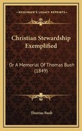 Cover: Christian Stewardship Exemplified - Kessinger Publishing