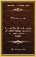 Cover: Chess Gems - Kessinger Publishing
