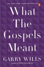 Cover: What the Gospels Meant - Penguin Books Ltd