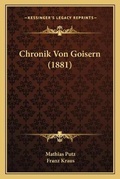 Cover: Chronik Von Goisern (1881) - Kessinger Publishing