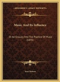 Cover: Music And Its Influence - Kessinger Publishing