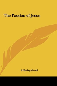 Bild: The Passion of Jesus - Kessinger Publishing