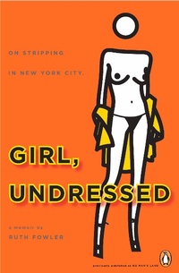 Enlarge image Cover: Girl, Undressed - Penguin USA