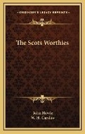 Cover: The Scots Worthies - Kessinger Publishing