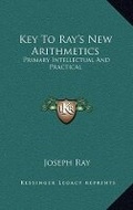 Cover: Key To Ray's New Arithmetics - Kessinger Publishing