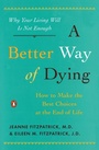 Cover: A Better Way of Dying - J.P.Tarcher,U.S./Perigee Bks.,U.S.