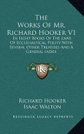 Cover: The Works Of Mr. Richard Hooker V1 - Kessinger Publishing