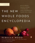 Cover: The New Whole Foods Encyclopedia - Penguin USA