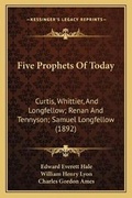 Cover: Five Prophets Of Today - Kessinger Publishing