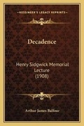 Cover: Decadence - Kessinger Publishing