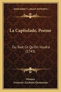 Cover: La Capitolade, Poeme - Kessinger Publishing