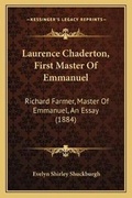 Cover: Laurence Chaderton, First Master Of Emmanuel - Kessinger Publishing