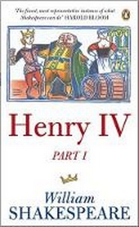 Enlarge image Cover: Henry the Fourth Part One: Penguin Shakespeare - Penguin Classics