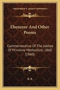 Enlarge image Cover: Ebenezer And Other Poems - Kessinger Publishing