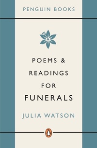 Enlarge image Cover: Poems and Readings for Funerals - Penguin Books Ltd