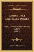 Cover: Anuario De La Academia De Derecho - Kessinger Publishing