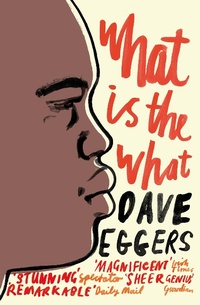 Abbildung von: What is the What - Penguin Books Ltd