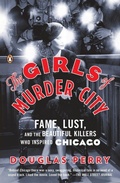 Cover: The Girls of Murder City - Penguin Books Ltd