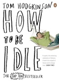 Cover: How to be Idle - Penguin Books Ltd