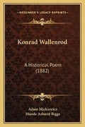 Cover: Konrad Wallenrod - Kessinger Publishing