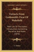 Cover: Extracts From Goldsmith's Vicar Of Wakefield - Kessinger Publishing