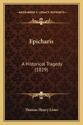 Cover: Epicharis - Kessinger Publishing