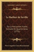 Cover: Le Barbier de Seville - Kessinger Publishing