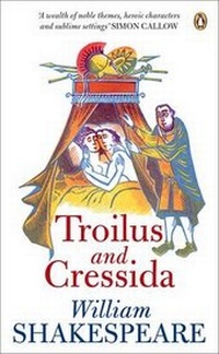 Enlarge image Cover: Troilus and Cressida - Penguin Classics