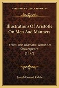Cover: Illustrations Of Aristotle On Men And Manners - Kessinger Publishing