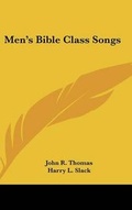 Cover: Men's Bible Class Songs - Kessinger Publishing