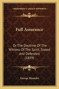 Cover: Full Assurance - Kessinger Publishing