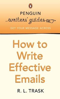 Enlarge image Cover: Penguin Writers' Guides: How to Write Effective Emails - Penguin Books Ltd
