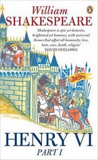 Enlarge image Cover: Henry VI, Part One - Penguin Classics