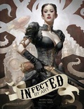 Cover: Infected by Art: Volume 3 - Hermes Press