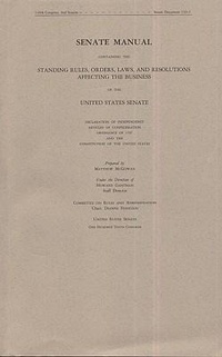 Enlarge image Cover: Senate Manual 2008: Containing the Standing Rules, Orders, Laws, and Resolutions Affecting the Business of the United States Senate - Committee on Rules and Administration
