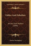 Cover: Fables And Fabulists - Kessinger Publishing