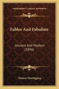 Enlarge image Cover: Fables And Fabulists - Kessinger Publishing