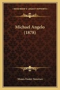 Cover: Michael Angelo (1878) - Kessinger Publishing