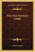 Cover: First Year Harmony (1908) - Kessinger Publishing