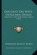 Cover: Der Geist Des West-Ostlichen Divans - Kessinger Publishing