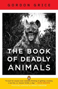 Enlarge image Cover: The Book of Deadly Animals - Penguin USA