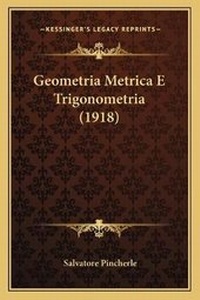 Abbildung von: Geometria Metrica E Trigonometria (1918) - Kessinger Publishing