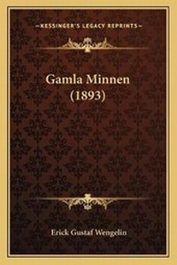 Abbildung von: Gamla Minnen (1893) - Kessinger Publishing