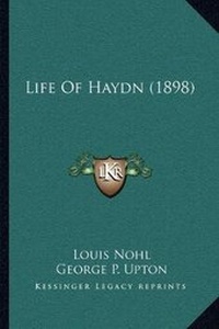 Enlarge image Cover: Life Of Haydn (1898) - Kessinger Publishing
