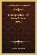 Cover: Monographie Der Podochilinae (1900) - Kessinger Publishing