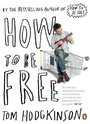 Cover: How to be Free - Penguin Books Ltd