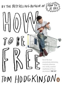 Enlarge image Cover: How to be Free - Penguin Books Ltd