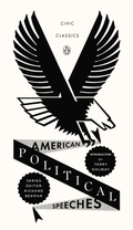 Cover: American Political Speeches - The Penguin Press