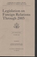 Cover: Legislation on Foreign Relations Through 2005, V. 3, Current Legislation and Related Executive Orders - Committee on Foreign Relations