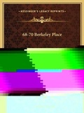 Cover: 68-70 Berkeley Place - Kessinger Publishing